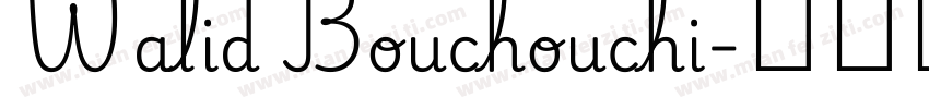 Walid Bouchouchi字体转换